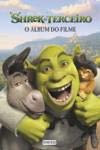 Shrek o Terceiro O Álbum do Filme (Portuguese Edition) Everest Editora book