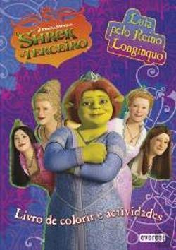 Shrek o Terceiro - Luta pelo Reino Longínquo (Portuguese Edition) Dreamworks Animation Books