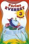 Férias Everest 3 anos (Portuguese Edition) Calvo Rojo Books