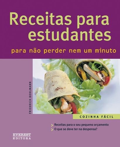 Receitas para Estudantes para não perder nem um minuto (Portuguese Edition) Friedrich Bohlmann book