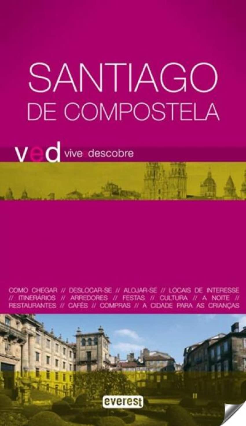 Vive E Descobre Santiago De Compostela book