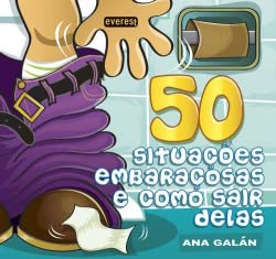 50 Situações Embaraçosas E Como Sair Delas book