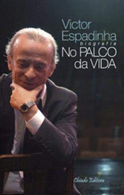 No Palco da Vida (Portuguese Edition) Victor Espadinha Books