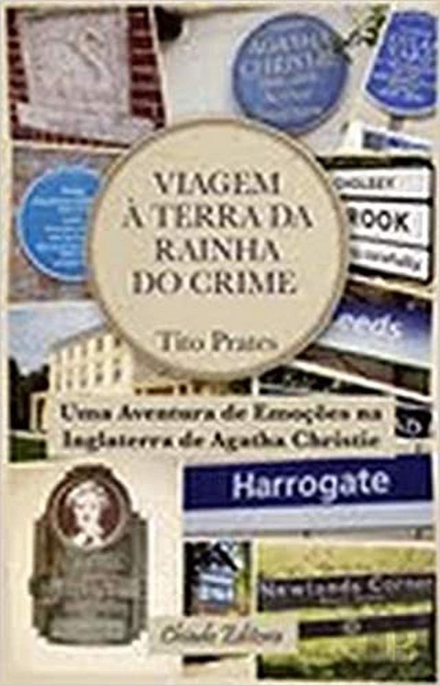 Viagem à Terra da Rainha do Crime (Portuguese Edition) Tito Prates Books