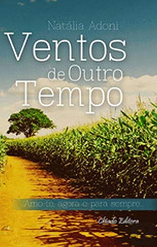Ventos de Outro Tempo (Portuguese Edition) Natália Adoni Books