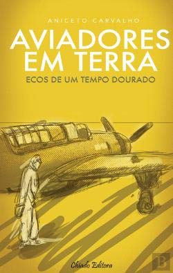 Aviadores em Terra (Portuguese Edition) Aniceto Carvalho Books