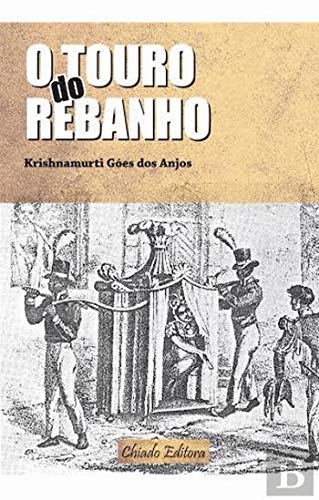O Touro do Rebanho (Portuguese Edition) Krishnamurti Góes dos Anjos Books