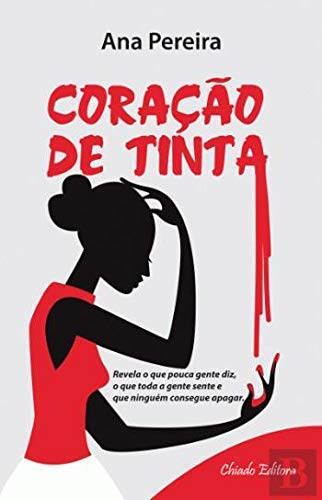 Coração de Tinta (Portuguese Edition) Ana Pereira Books