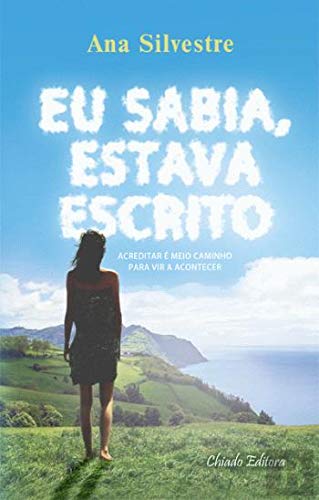 Eu Sabia, Estava Escrito (Portuguese Edition) Ana Silvestre book