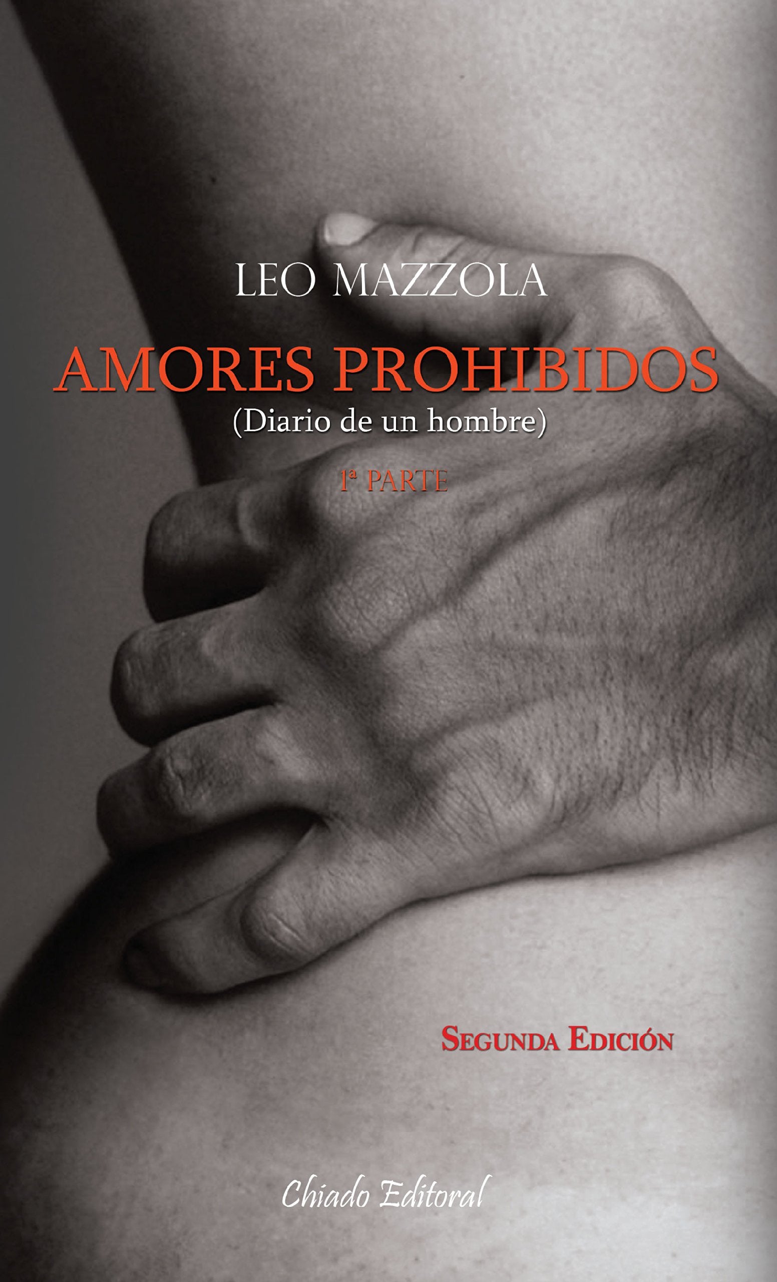 AMORES PROHIBIDOS (DIARIO DE UN HOMBRE) -1º PARTE book