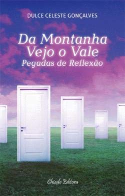Da Montanha Vejo o Vale (Portuguese Edition) Dulce Celeste Gonçalves book