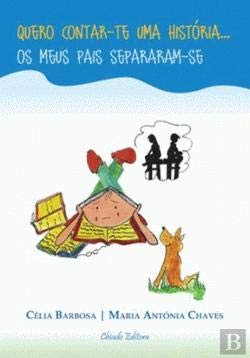 Quero Contar-te uma História ... Os Meus Pais Separaram-se book