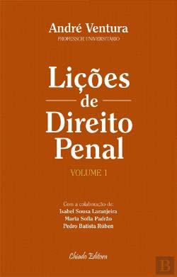 Lições de Direito Penal Volume 1 (Portuguese Edition) André Ventura book