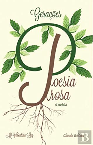 Gerações - Poesia, Prosa et Caetera (Portuguese Edition) M Valentina Luz book