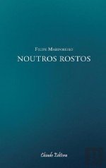Noutros Rostos (Portuguese Edition) Filipe Marinheiro book