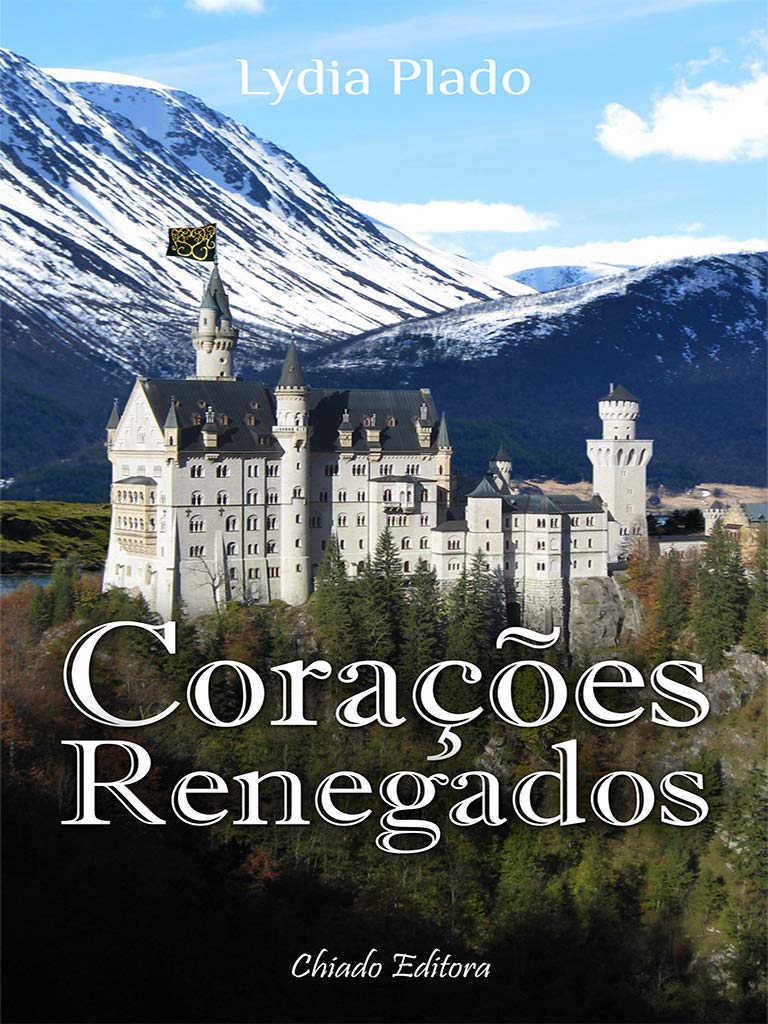 Corações Renegados (Portuguese Edition) Lydia Plado book