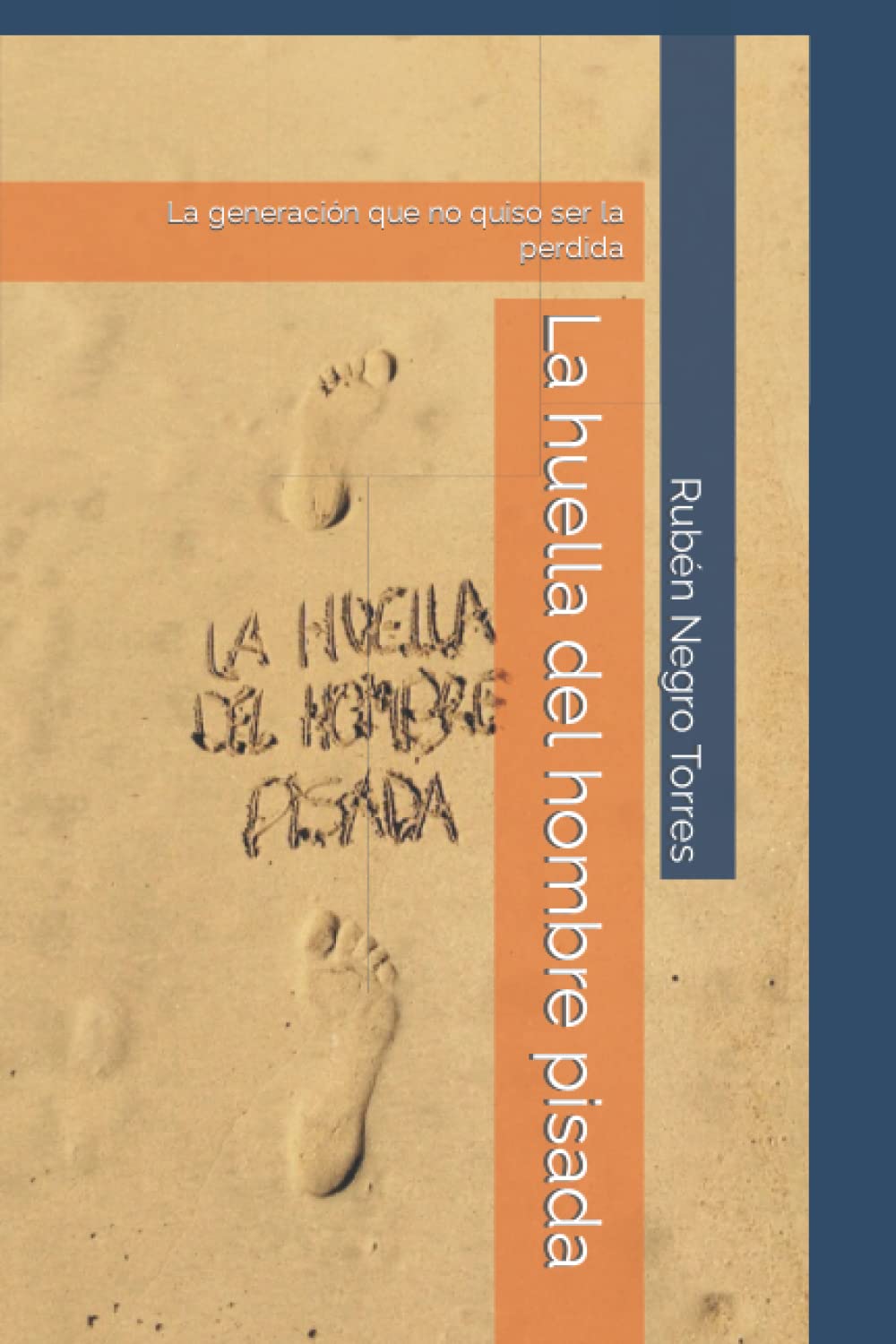 La huella del hombre pisada book