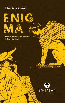 Enigma Noemas em torno do Mistério do Ser e do Existir (Portuguese Edition) Rúben David Azevedo book