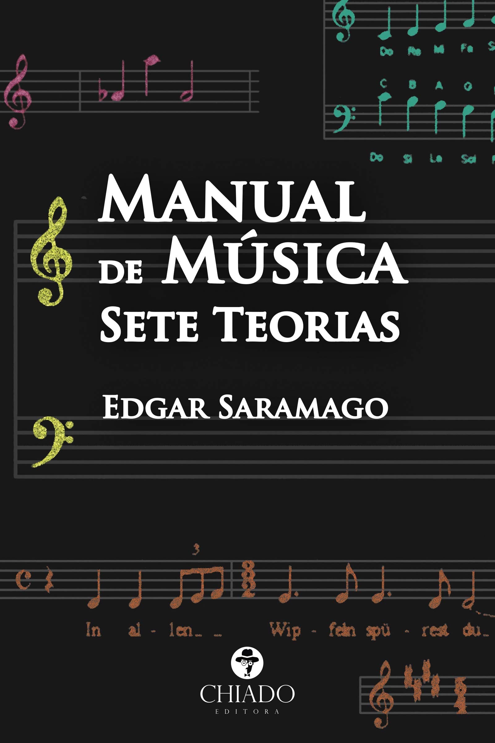 Manual de Música - Sete Teorias (Portuguese Edition) Edgar Saramago book