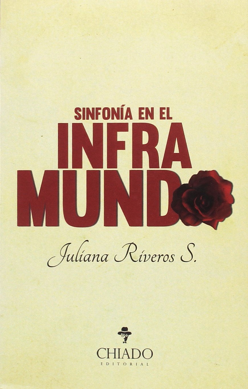 SINFONIA EN EL INFRAMUNDO Contemporary literature