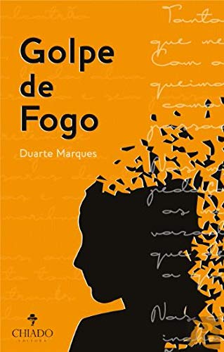 Golpe de Fogo (Portuguese Edition) Duarte Marques book