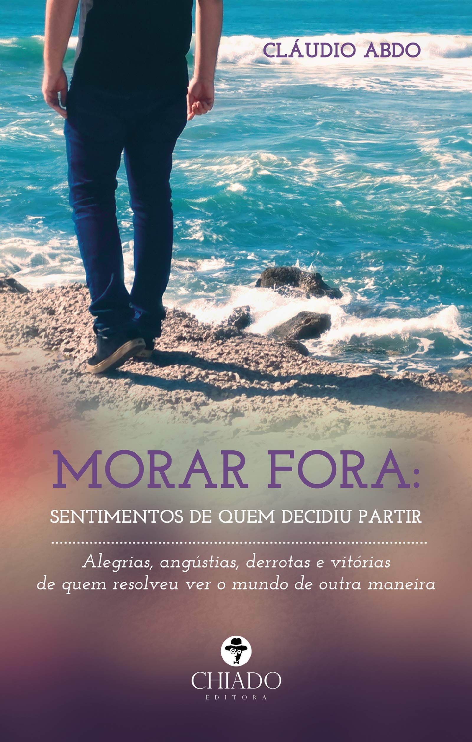 Morar Fora Sentimentos de Quem decidiu Partir (Portuguese Edition) Cláudio Abdo Books