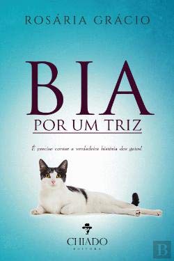 Bia Por Um Triz (Portuguese Edition) Rosário Grácio book