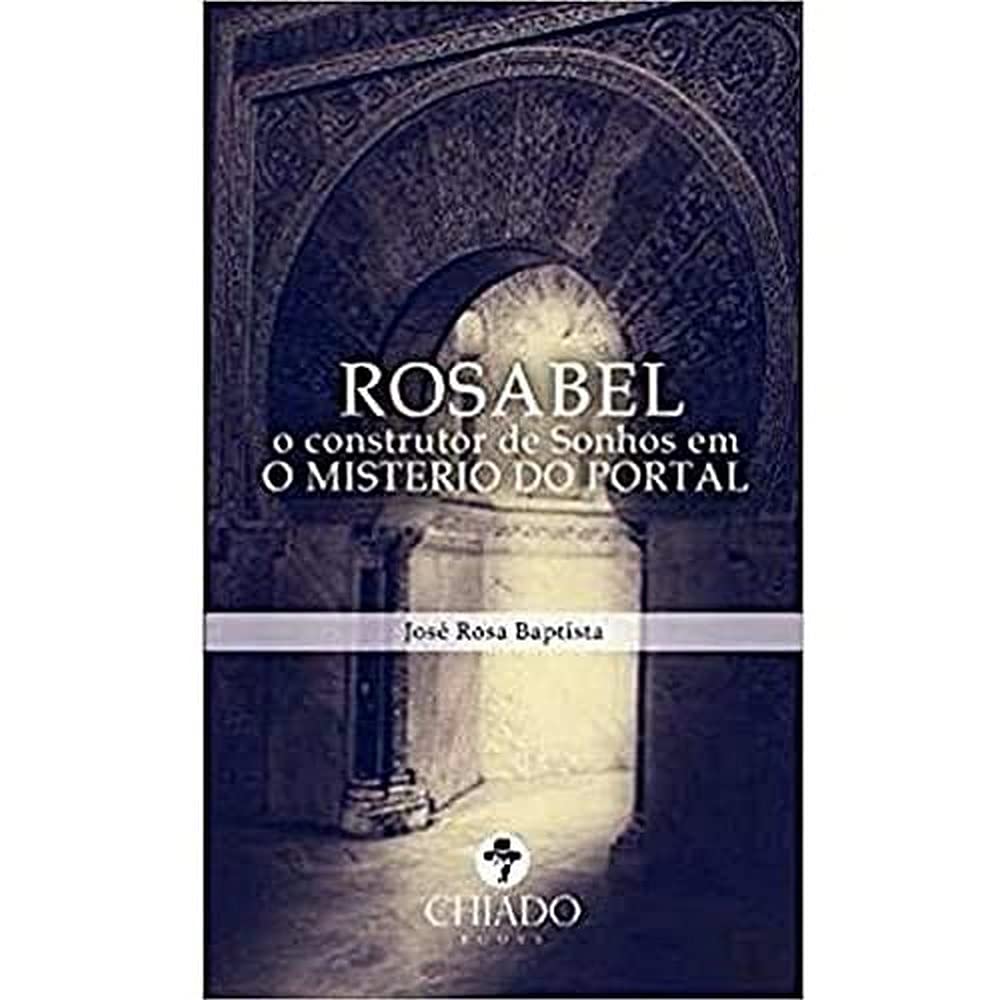 Rosabel, o Construtor de Sonhos em O Mistério do Portal Books
