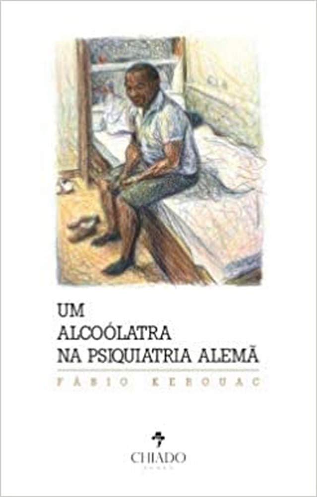 Um Alcoólatra na Psiquiatria Alemã (Portuguese Edition) Books