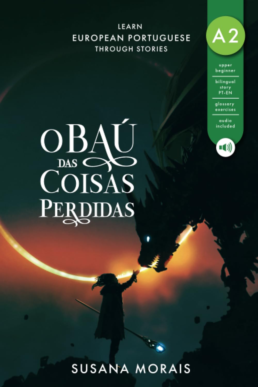 O baú das coisas perdidas: Learn European Portuguese through stories Foreign Languages ​​& Dictionaries