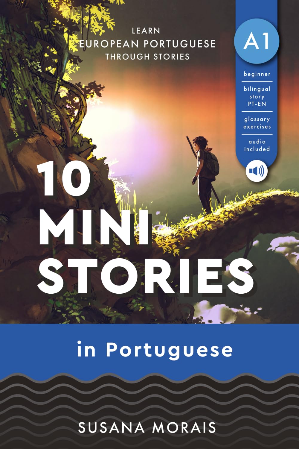 10 mini-stories in Portuguese (A1): Learn European Portuguese through stories Foreign Languages ​​& Dictionaries