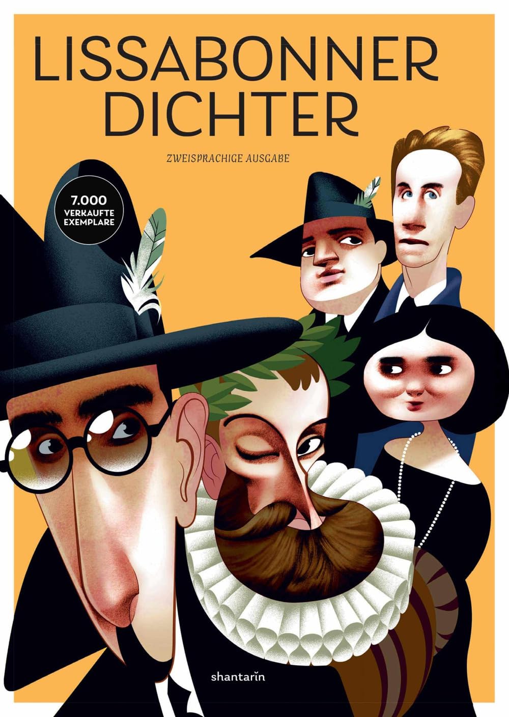 Lissabonner Dichter. Camões, Cesário, Sá-Carneiro, Florbela, Pessoa. Ediz. portoghese e tedesca Poetry