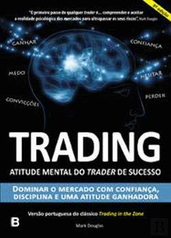 Trading Atitude mental do trader de sucesso (Portuguese Edition) Mark Douglas book