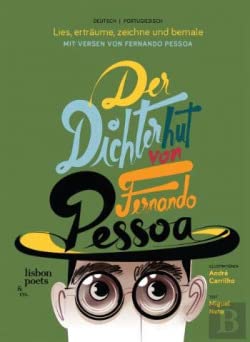 Der Dichterhut Von Fernando Pessoa | O Chapéu de Poeta de Fernando Pessoa (Bilingue Edition) book