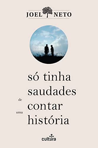 Só Tinha Saudades de Contar Uma História (Portuguese Edition) Books