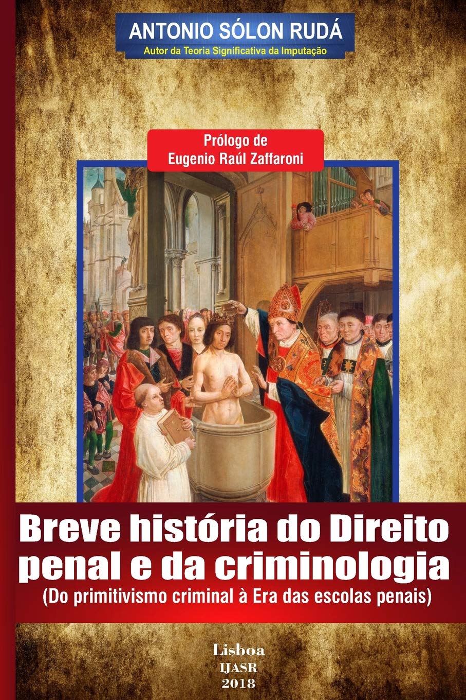 Breve história do direito penal e da criminologia: Do primitivismo criminal à Era das escolas penais Law