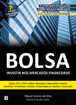 Bolsa - Investir nos Mercados Financeiros (Portuguese Edition) Miguel Gomes da Silva book