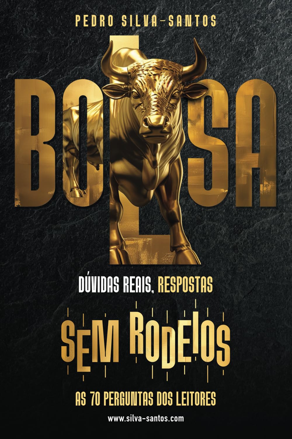 BOLSA - dúvidas reais, respostas sem rodeios: as 70 perguntas dos leitores book