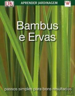 Bambus e Ervas passos simples para bons resultados (Portuguese Edition) Livraria Civilização Editora book