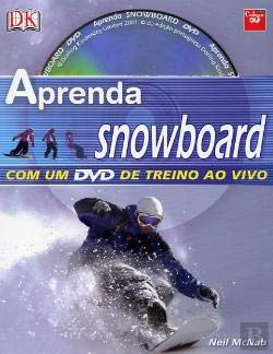 Aprenda Snowboard Com um DVD de treino ao vivo book