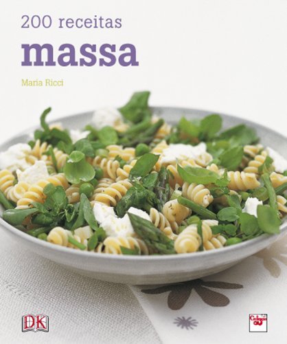 200 Receitas - Massa (Kochbuch auf Portugiesisch) book