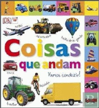 Coisas que Andam - Vamos Conduzir! (Portuguese Edition) Dawn Sirett book