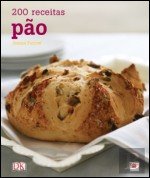 200 Receitas - Pão (Portuguese Edition) Joanna Farrow book