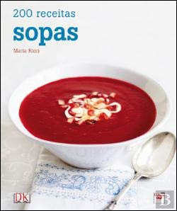 200 Receitas - Sopas (Portuguese Edition) Maria Ricci book