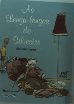 As Lenga-lengas do Silvestre (Portuguese Edition) Guilene Lopes book