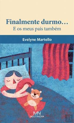 Finalmente Durmo... E os meus pais também (Portuguese Edition) Evelyne Martello book