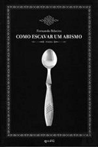 Como Escavar um Abismo (Portuguese Edition) Fernando Ribeiro book