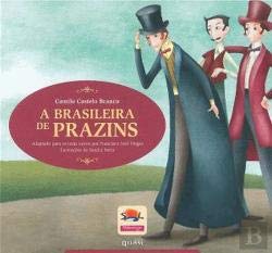 A brasileira de prazins (portugiesisch) (Clássicos da Literatura Portuguesa contados às crianças) Books