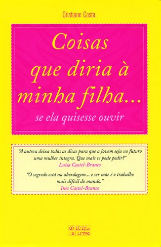 Coisas que diria À minha filhaàse ela quisesse ouvir book