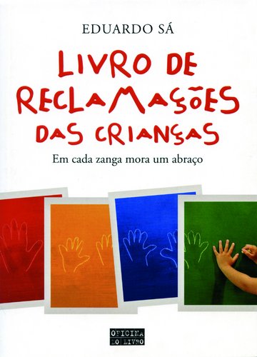 Livro de Reclamações das Crianças (Portuguese Edition) Eduardo Sá Books